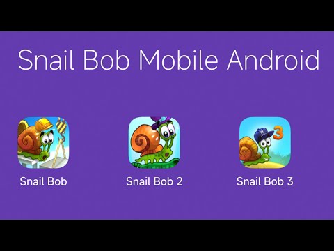 Snail Bob Classic, Snail Bob 2, Snail Bob 3