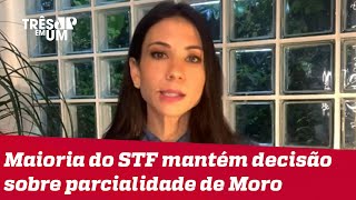 Amanda Klein: Quando se trata de Lula, STF age como Corte política