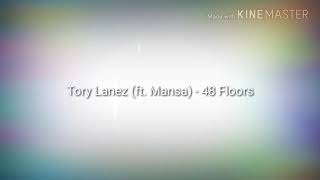 Tory Lanez, Mansa - 48 Floors (LYRICS)