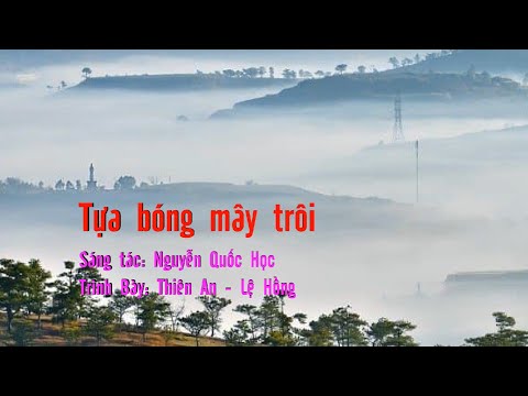 Tựa bóng mây trôi Sheet - Lệ Hồng