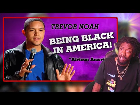 Being Black In America - Trevor Noah | Reaction
