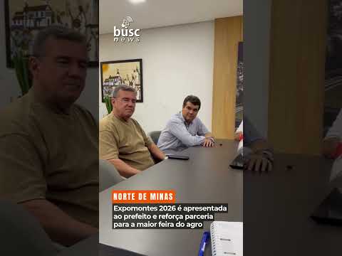 Expomontes 2026 é apresentada ao prefeito e reforça parceria para a maior feira do agro