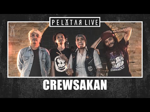 Crewsakan // PELATAR LIVE