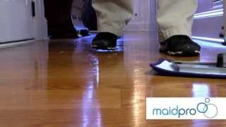 MaidPro shows you how to properly clean your hardwood floors