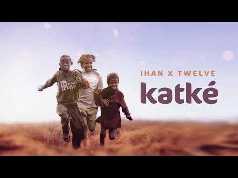 Ihan & Twelve   Katkee (Official Audio)