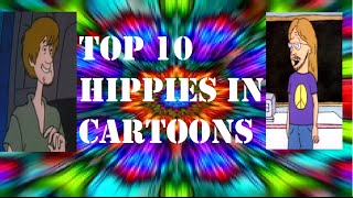 Top 10 Hippies in Cartoons