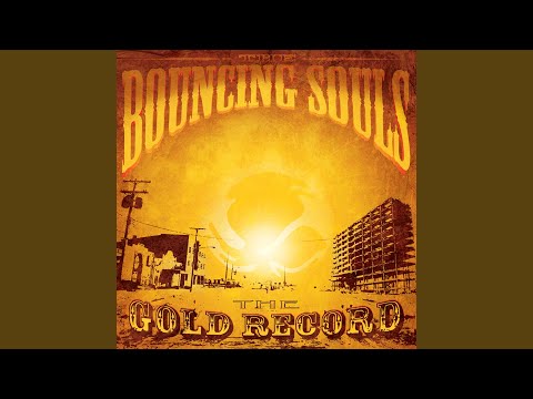 For All the Unheard - The Bouncing Souls