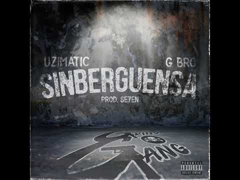 UziMatic x GBro - Sinberguensa (prod. Se7en)