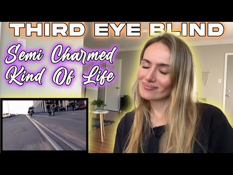 Third Eye Blind-Semi Charmed Kind Of Life!!  My First Time Hearing!!