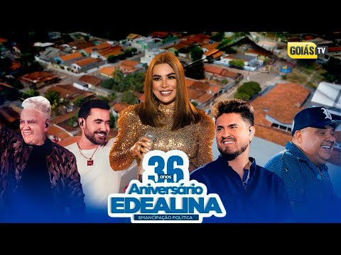 36º ANIVERSÁRIO DE EDEALINA
