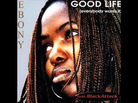 Ebony feat. Black Attack- Good life (Instrumental Rhythm- Good Vibes) 1999