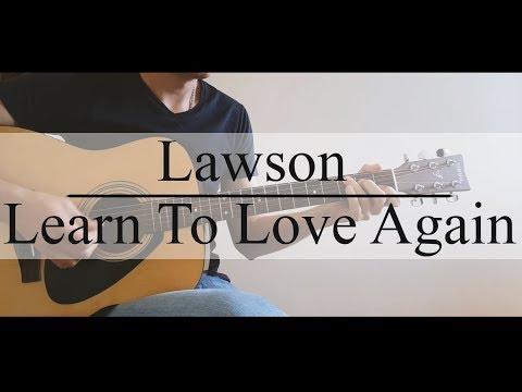 Learn To Love Again - Lawson