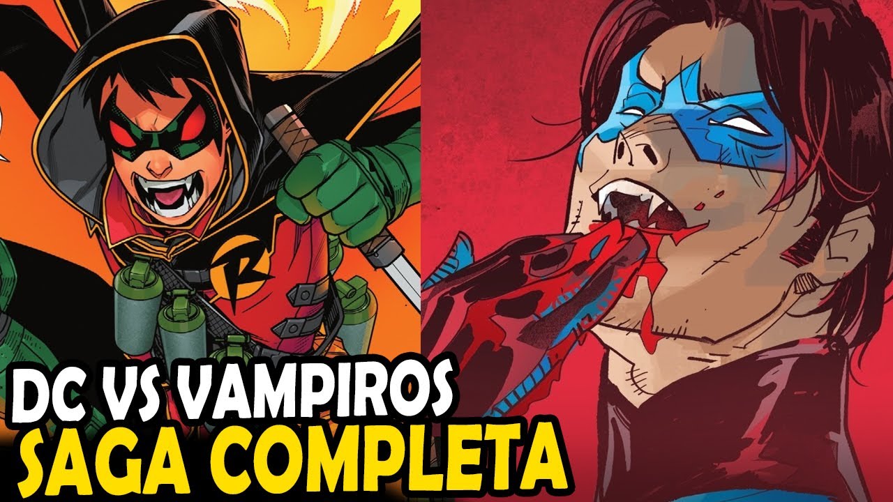 DC vs VAMPIROS - SAGA COMPLETA (TODAS AS SAGAS)