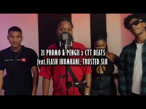 21 Promo & Pengii x CTT Beats - Plug Me S:2 EP:1 feat . Flash Ikumkani & Trusted SLK