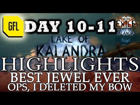 Path of Exile 3.19: KALANDRA DAY # 10-11 Highlights BEST JEWEL EVER!, OOOPS I DELETED MY BOW!