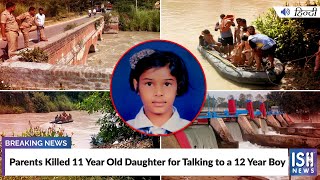 Parents Killed 11 Year Old Daughter for Talking to a 12 Year Boy