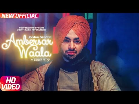 Ambersar Waala | Jordan Sandhu | Bunty Bains | Desi Crew | Latest Song 2017 | Speed Records
