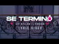 LITkillah Ft Kodigo Se Terminó Official Lyric Video