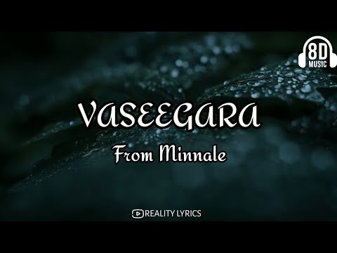 Vaseegara from Minalle song lyrics🎵(8D audio quality)|#REALITY_LYRICS|