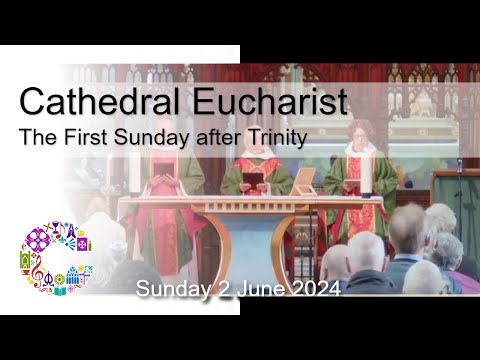 Cathedral Eucharist | Sunday 2 June 2024 | Chester Cathedral