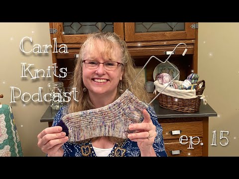 Carla Knits - Episode 15