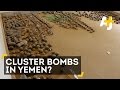 Cluster Bombs in Yemen