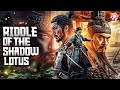 Riddle Of The Shadow Lotus Chinese Action Movie Hindi Dubbed Hollywood Movie In Hindi Dubbed