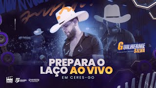 Download lagu Guilherme Silva - PREPARA O LAÇO (Ao vivo em Ceres - Go ) mp3