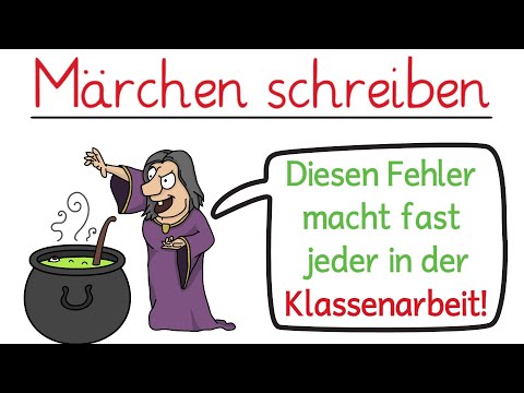 Märchen schreiben - Klassenarbeit / Aufsatz