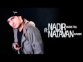 Nadir (Negd Pul) ft Natavan Habibi-Pul Hell ...