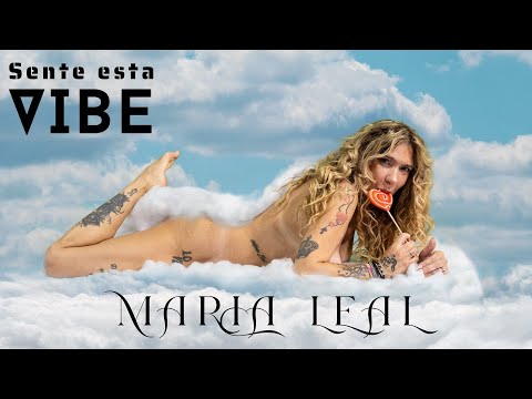 Maria Leal - Sente esta Vibe