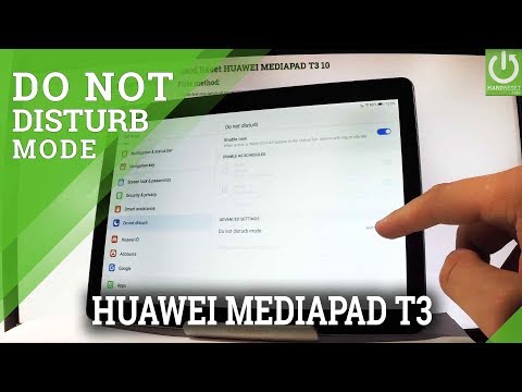 HUAWEI MEDIAPAD T3 DO NOT DISTURB MODE / Enable DND