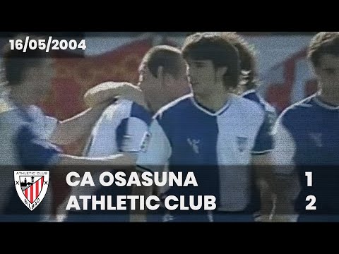 ⚽️ [Liga 03/04] J37 I CA Osasuna 1 - Athletic Club 2 I LABURPENA