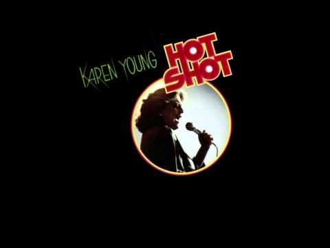 Karen Young - You Don't Know What You Got