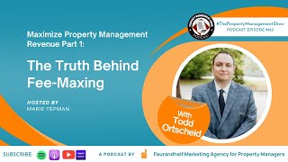 Unlock Property Management Revenue Part 1: Truth Behind Fee-Maxing for Residential Property Managers