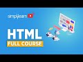 HTML Full Course 2022 🔥 | HTML Tutorial For Beginners | Learn HTML In One video | Simplilearn