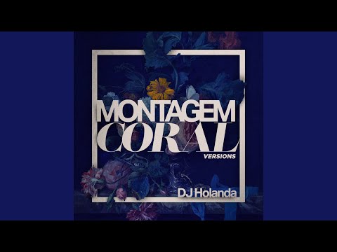 MONTAGEM CORAL (instrumental)