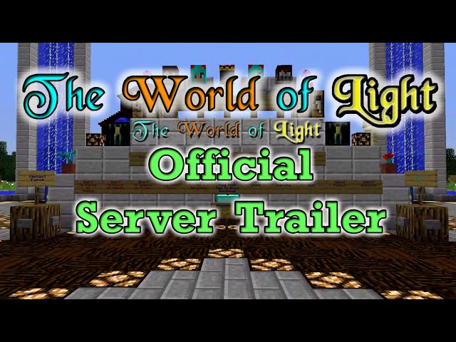 The World of Light Minecraft Server