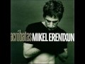 Mikel Erentxun - En Mis Brazos
