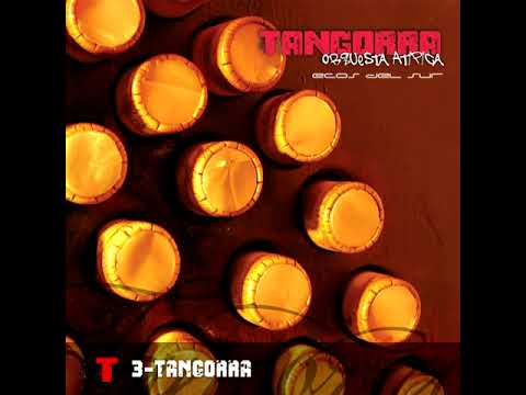 03 Tangorra - Tangorra Orquesta Atípica