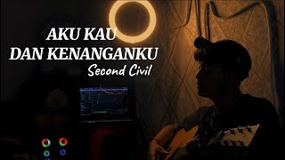 Download lagu AKU, KAU DAN KENANGANKU - Second Civil (Cover By Panjiahriff) mp3