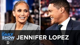 Jennifer Lopez - “Second Act” &amp; Stepping Behind the Camera for “Limitless” | The Daily Show