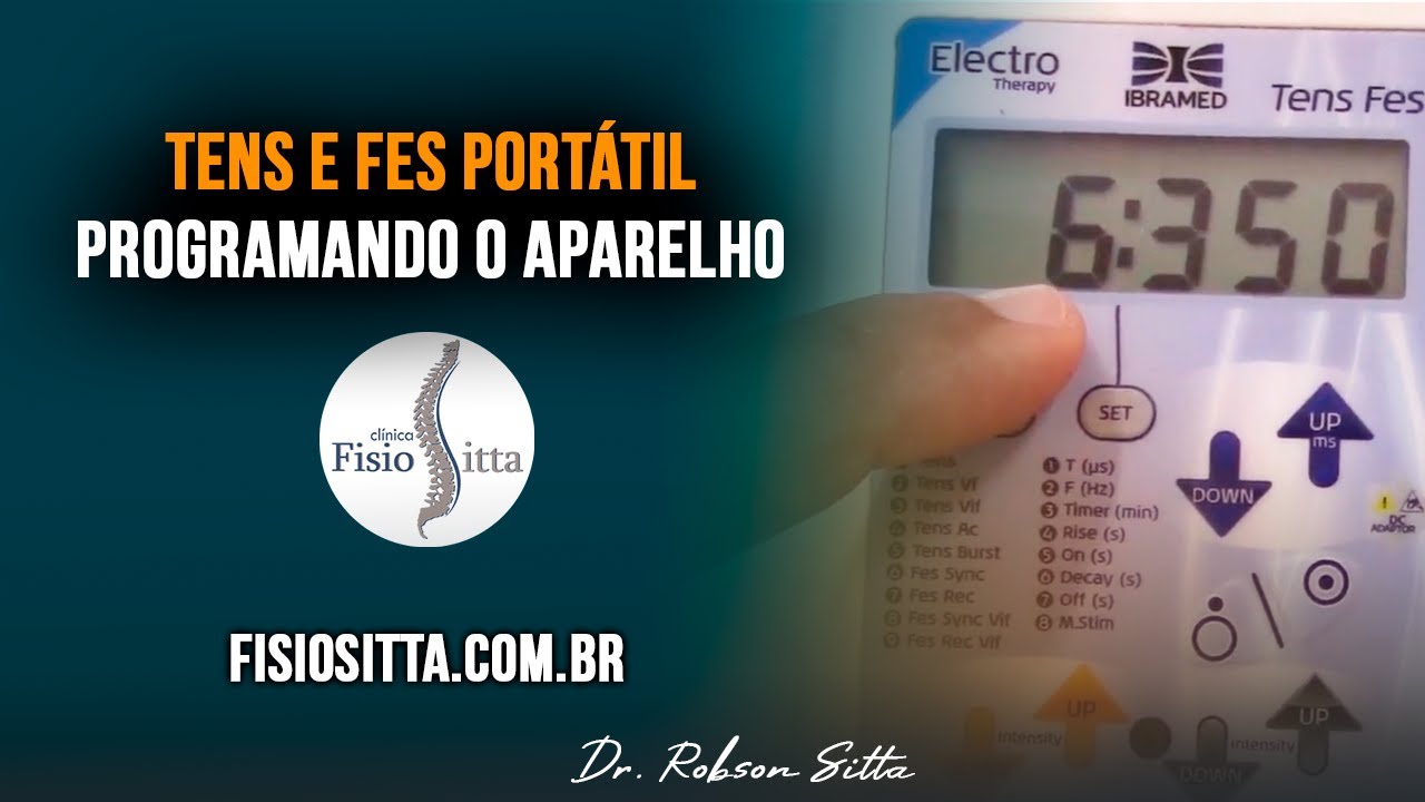 FES TENS PORTÁTIL ELETROESTIMULAÇÃO FISIOTERAPIA COMO USAR APARELHO ELETROTERAPIA Dr. Robson Sitta