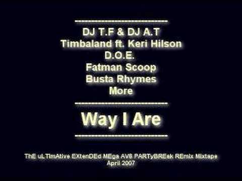 DJ T.F & DJ A.T - TimbaLaND - Way I Are  Remixxx