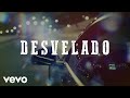 Bobby Pulido Desvelado LETRA
