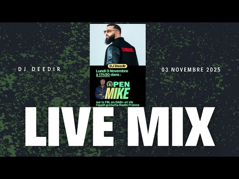 DJ Deedir Live Mix sur Mouv' // 03/11/2025