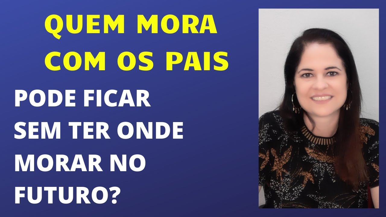 Você poderá morar na casa depois que seus pais morrerem?