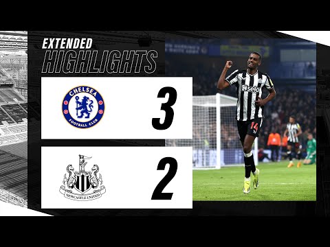 Chelsea 3 Newcastle United 2 | EXTENDED Premier League Highlights