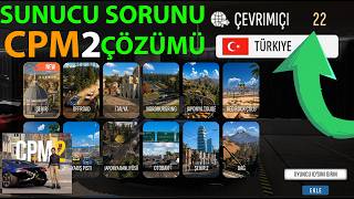 CPM 2 STEAM PC SERVER PROBLEMİ | KARALİSTE SUNUCU HATASI ÇÖZÜMÜ