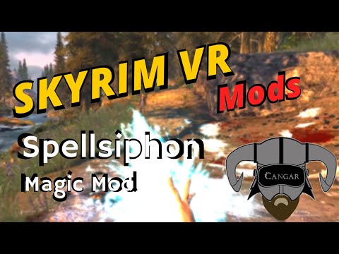 Skyrim VR Mod - Spellsiphon Or: How I Learned To Stop Spellspamming And Love The Bind